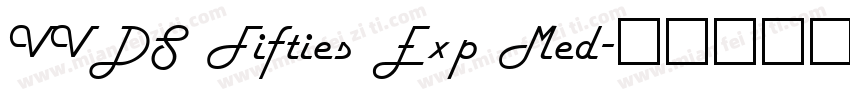 VVDS Fifties Exp Med字体转换